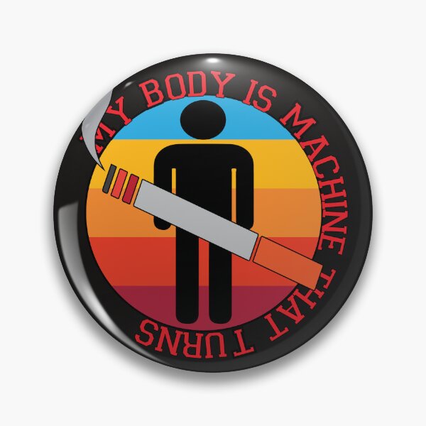 Item preview, my body is a machine that turns cigarettes into smoked designed and sold by dsirs.