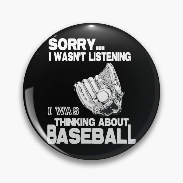 Item preview, I Was Thinking About Baseball designed and sold by AdventArt.