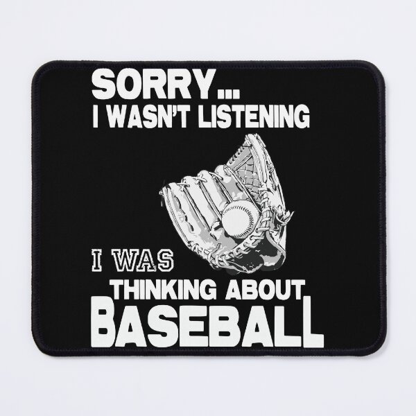 Item preview, I Was Thinking About Baseball designed and sold by AdventArt.