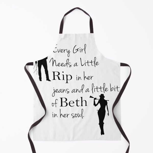 Item preview, Every Girl Needs A Little Rip In Her Jeans And A Little Bit Of Beth In Her Soul designed and sold by AlexPhan.