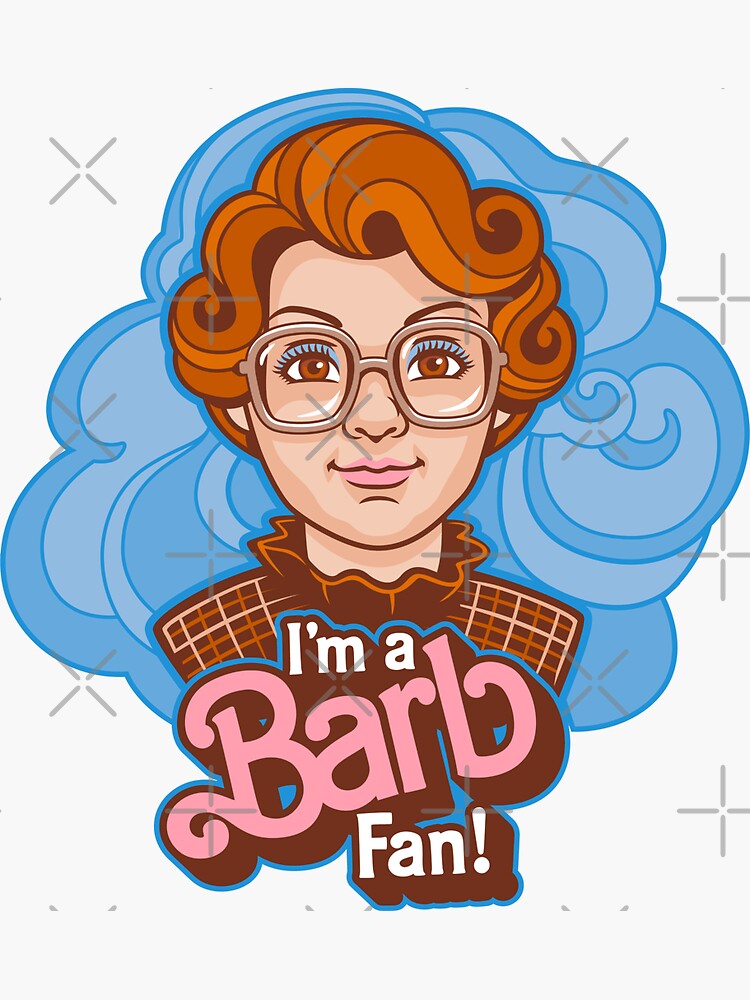 I'm a Barb Fan Sticker for Sale by harebrained