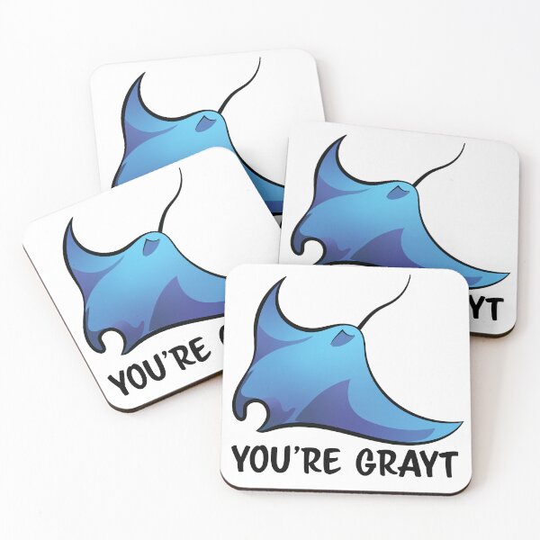 Item preview, You're Grayt designed and sold by InkLayer.