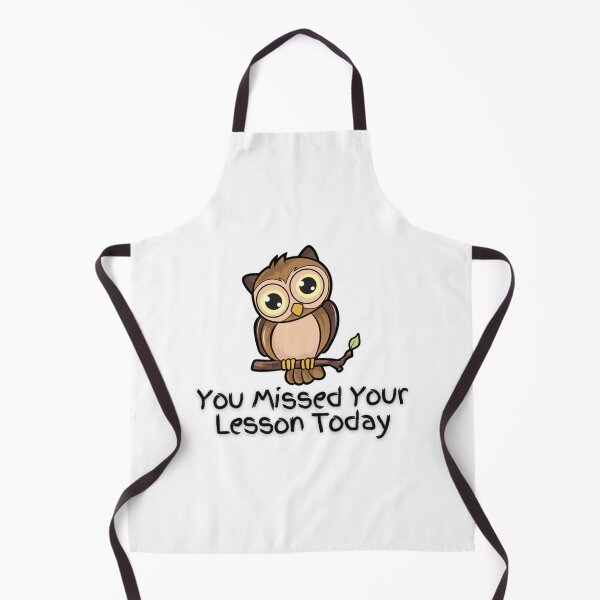 Item preview, You Missed Your Lesson Today designed and sold by DalinCustom.