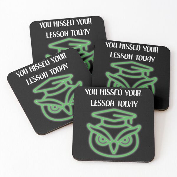 Item preview, You missed your lesson today                            designed and sold by DalinCustom.