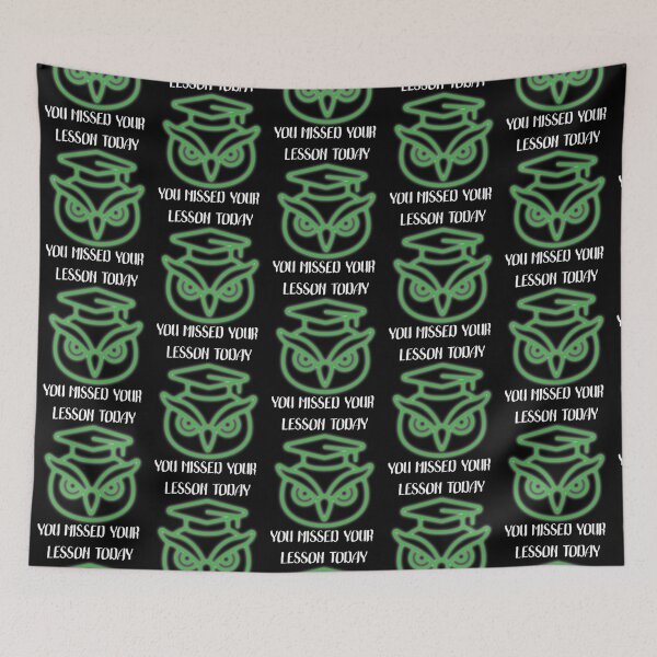 Item preview, You missed your lesson today                            designed and sold by DalinCustom.