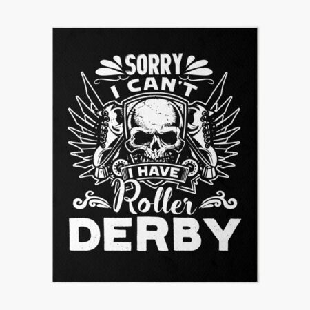 Item preview, Roller Derby - I Have Roller Derby designed and sold by UnknownArtistt.