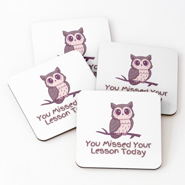 Item preview, You Missed Your Lesson Today                           designed and sold by DalinCustom.