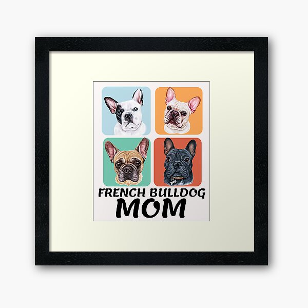 Item preview, French Bulldog Mom designed and sold by TheAnimalZ00.