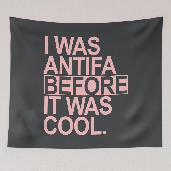 Item preview, I was ANTIFA before it was cool (pink) designed and sold by Thelittlelord.