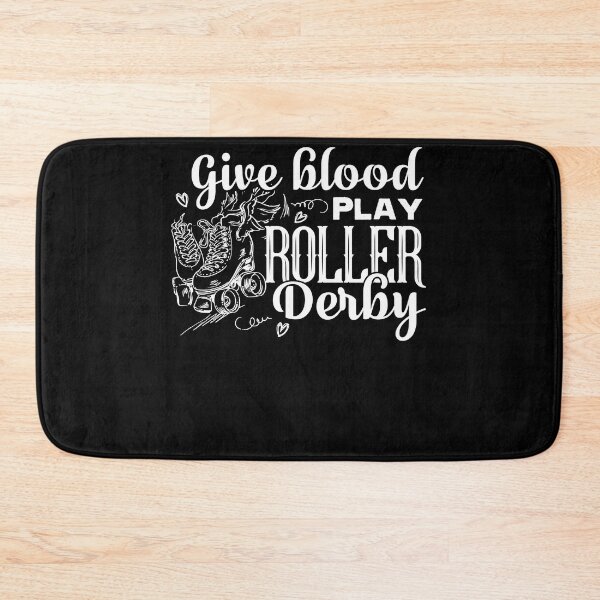 Item preview, Roller Derby - Give Blood And Play Roller Derby designed and sold by UnknownArtistt.