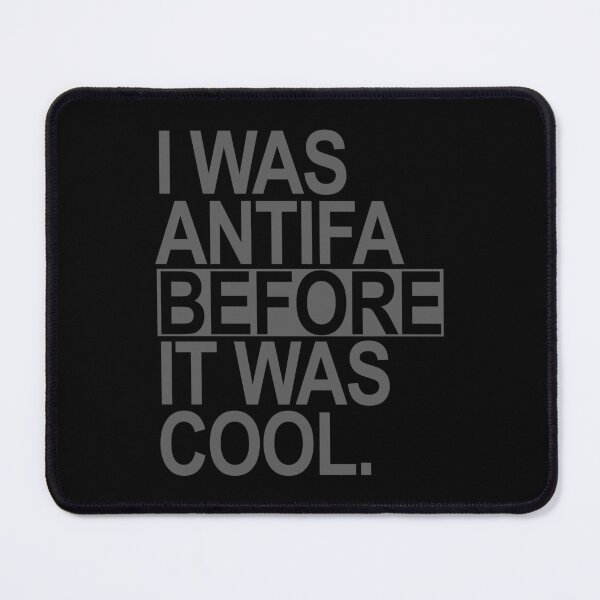 Item preview, I was ANTIFA before it was cool (subtle gray) designed and sold by Thelittlelord.