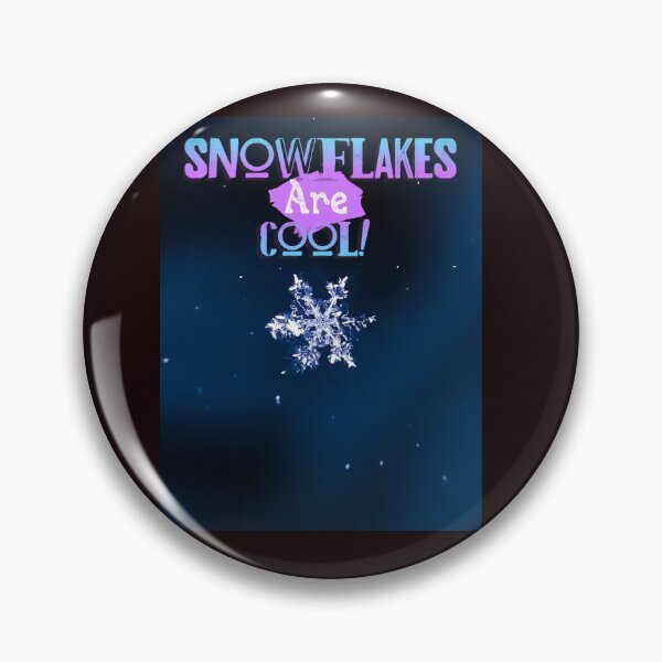 Item preview, Snowflakes Are Cool! designed and sold by Radicomics.