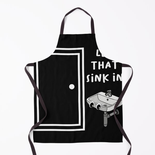 Item preview, Let The Sink In designed and sold by SychoPuff.