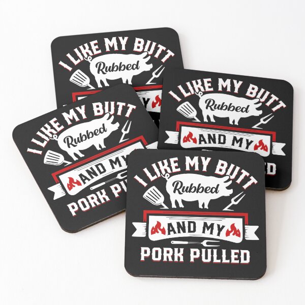 Item preview, I Like My Butt Rubbed and My Pork Pulled designed and sold by justie1977.