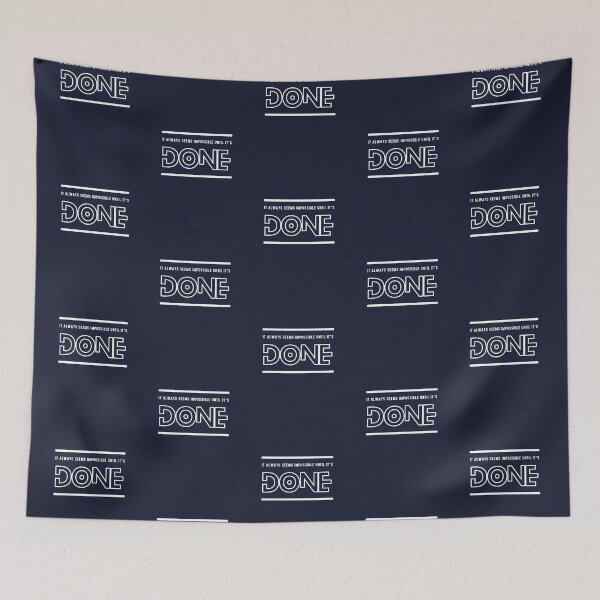 Item preview, It Always  Seems Impossible Until It's Done designed and sold by Jalib.