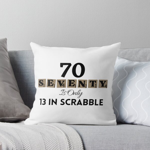 Item preview, 70 Seventy Is Only 13 In Scrabble Funny 70 th Birthday designed and sold by NishiiAgrawal.