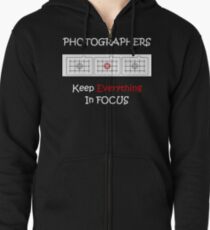 Photographer's Keep Everything in Focus Zipped Hoodie