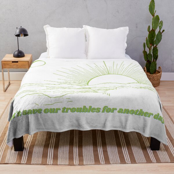 Item preview, Let's save our troubles for another day- Fern designed and sold by studioarchive.