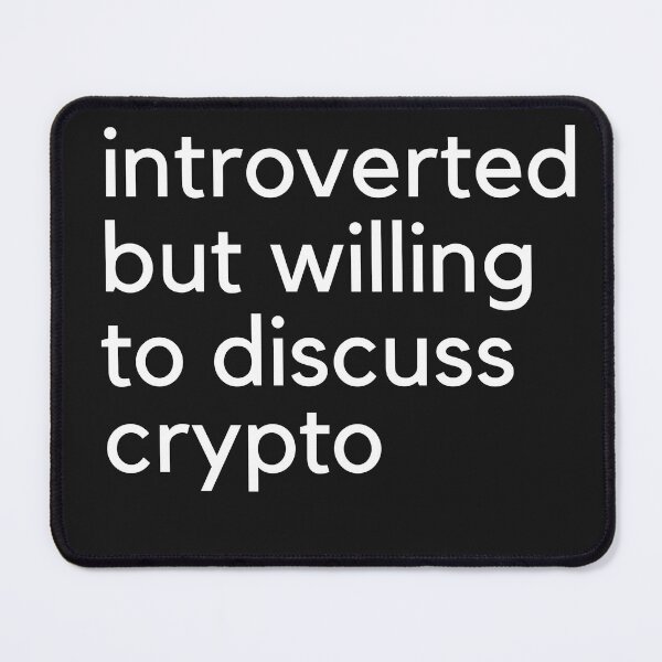 Item preview, introverted but willing to discuss crypto  designed and sold by Ashley0016.