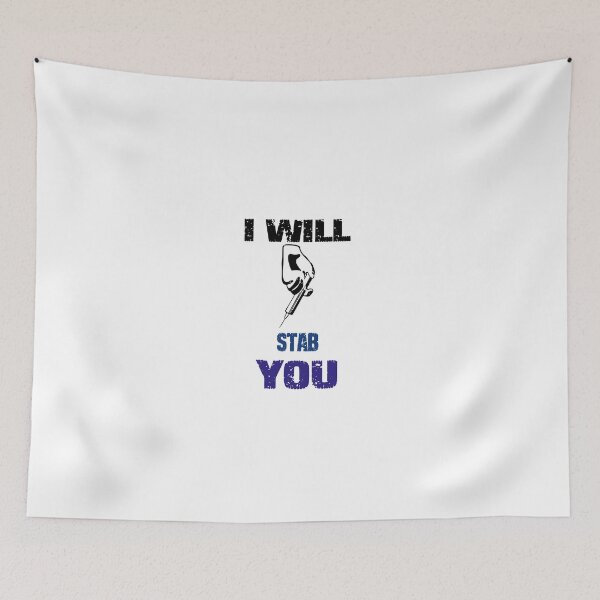 Item preview, i will stab you designed and sold by Usatazon on.