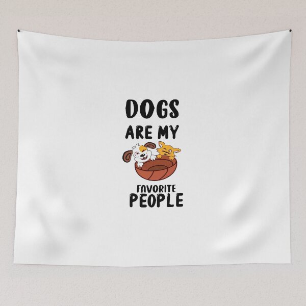 Item preview, dogs are my favorite people designed and sold by Usatazon on.