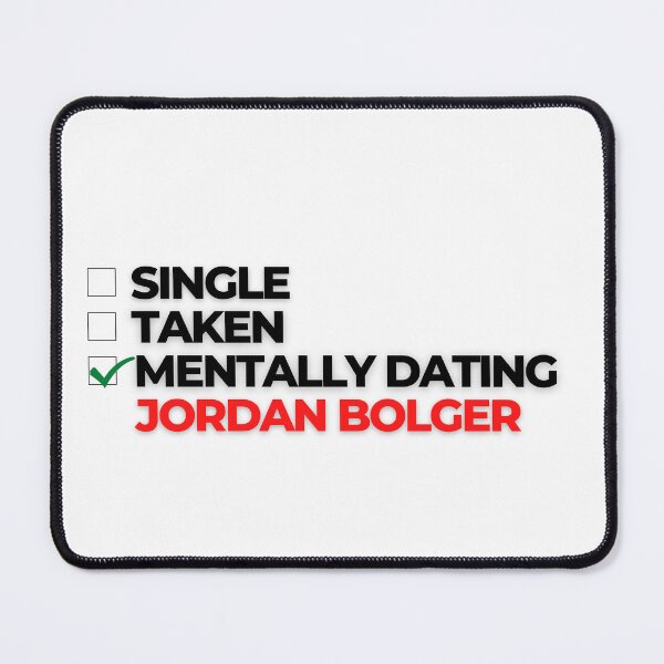 Item preview, Mentally Dating Jordan Bolger designed and sold by Itsheartshop.
