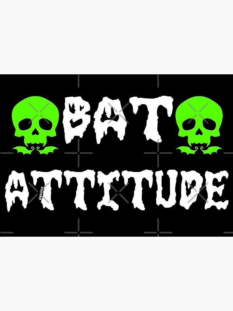 “Bat Attitude (Green Version)” Poster for Sale by JanGrackle | Redbubble