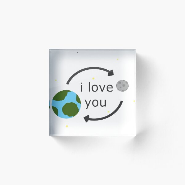 i love you to the moon and back Acrylic Block