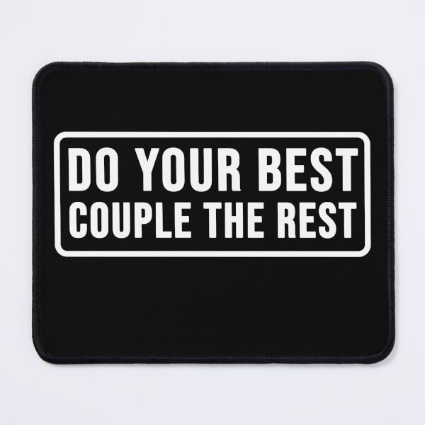 Item preview, construction phrase do your best couple the rest  designed and sold by DisenyosDeMike.