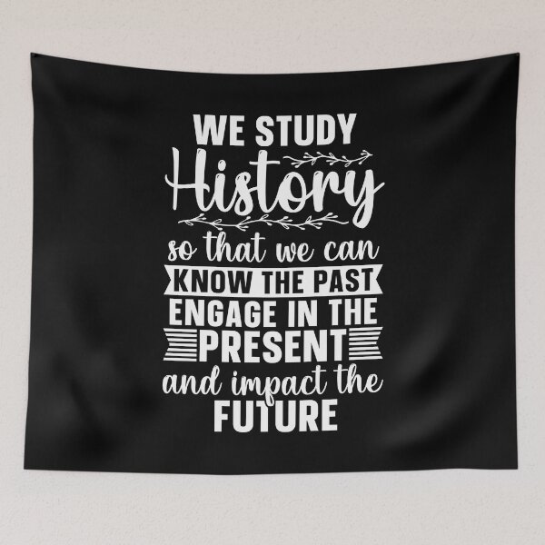 Item preview, Historian We Study History Historical Historians designed and sold by tshirtconcepts.