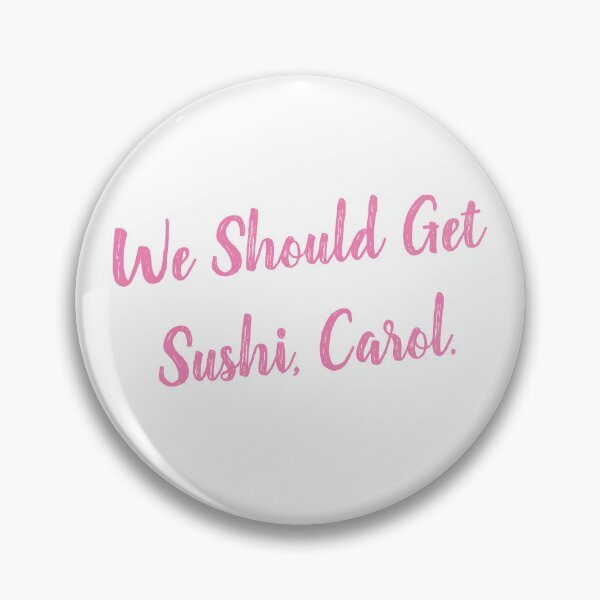 Item preview, We should get sushi carol designed and sold by Goldenrush.