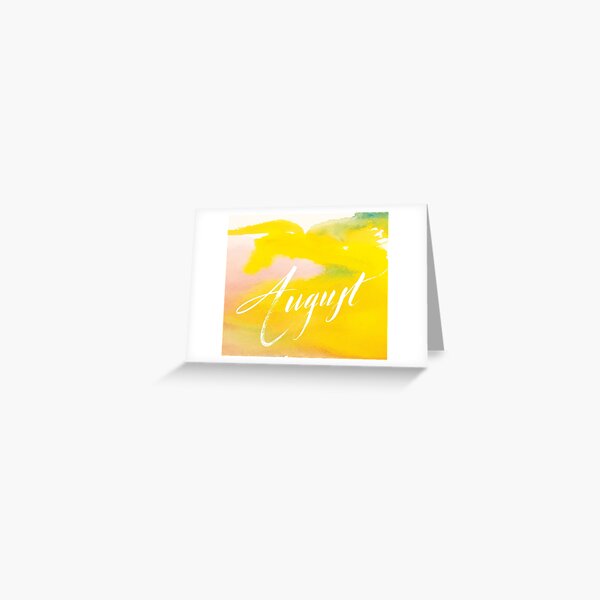 August Greeting Card