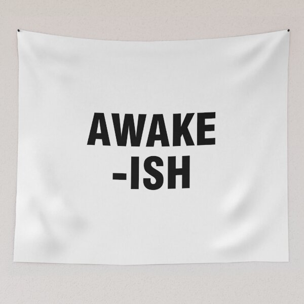 Item preview, Awake-ish designed and sold by allthetees.