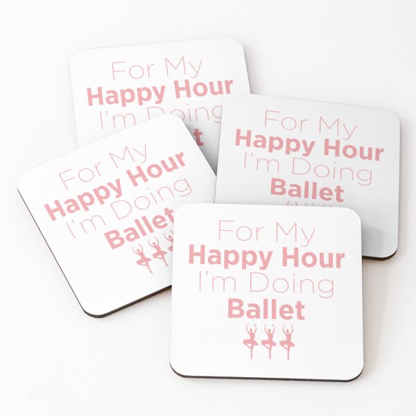 Item preview, For My Happy Hour I'm Doing Ballet designed and sold by Bentonmedia.