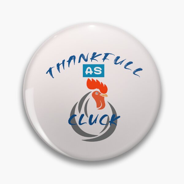 Item preview,  Thankful As Cluck designed and sold by MJ DESIGN.