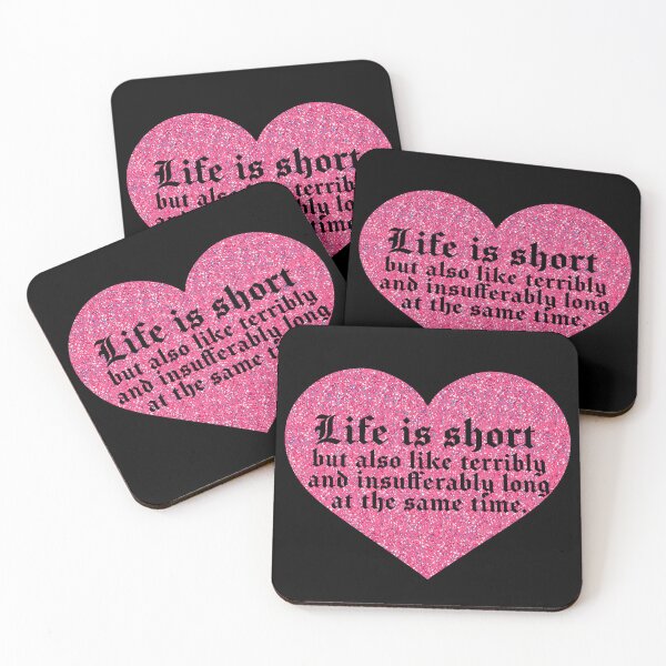 Item preview, Life is short. designed and sold by Goldenxchocoboo.