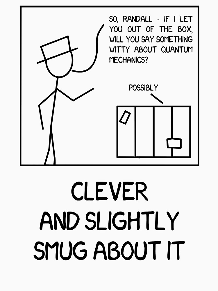 Xkcd Clever and slightly smug about it
