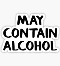 May contain alcohol Sticker