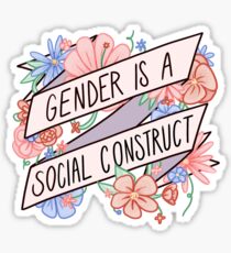 Gender Is A Social Construct Sticker