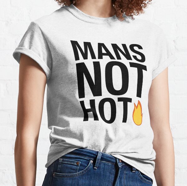 Mans Not Not Gifts Merchandise Redbubble - big shaq mans not hot roblox code