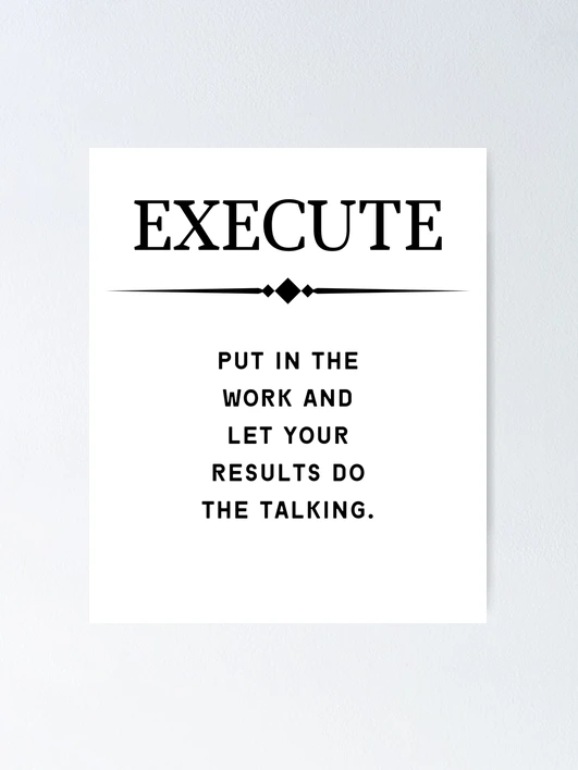 Execute Def 35 Execution Quotes To Inspire You To Execute Succedict