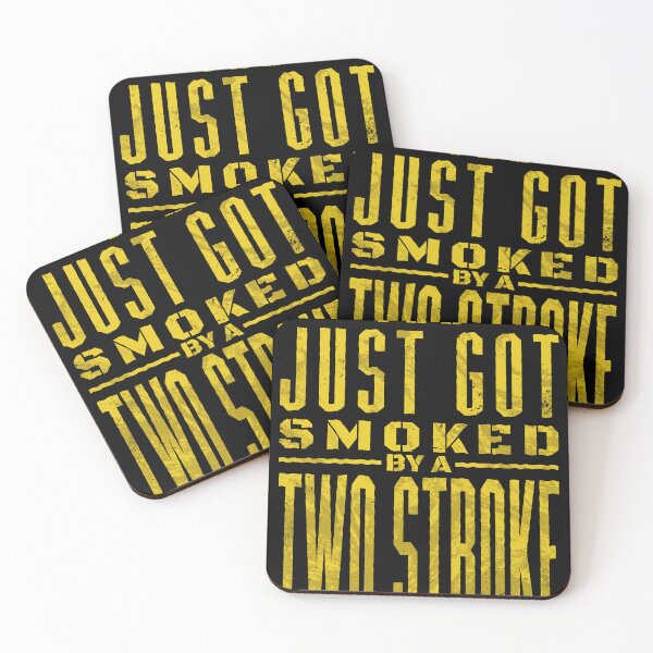 Item preview, You just got smoked by a Two Stroke designed and sold by starider.