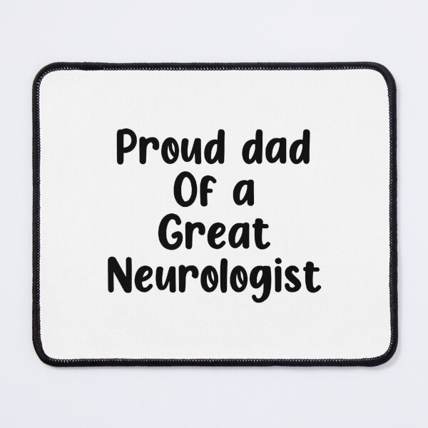Item preview, Proud Dad Of A Great Neurologist designed and sold by finchestee.