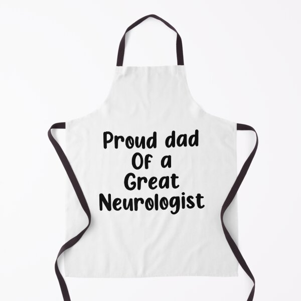 Item preview, Proud Dad Of A Great Neurologist designed and sold by finchestee.