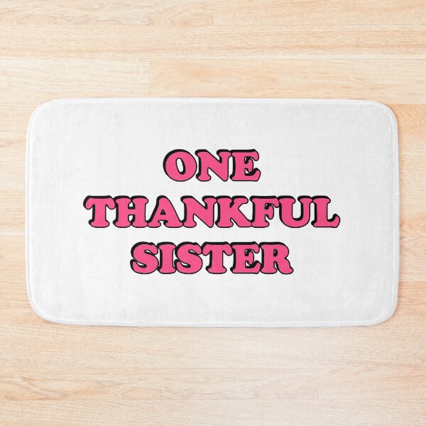 Item preview, One Thankful Sister designed and sold by Inspirationmotivation.