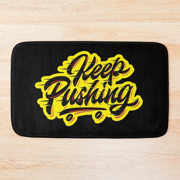 Item preview, Keep Pushing designed and sold by Scaryzz.