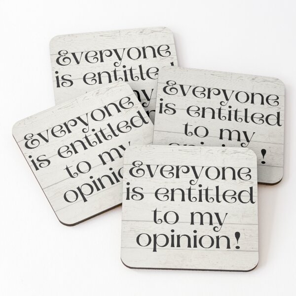 Item preview, Everyone is entitled to my opinion! designed and sold by tattooclumsey.