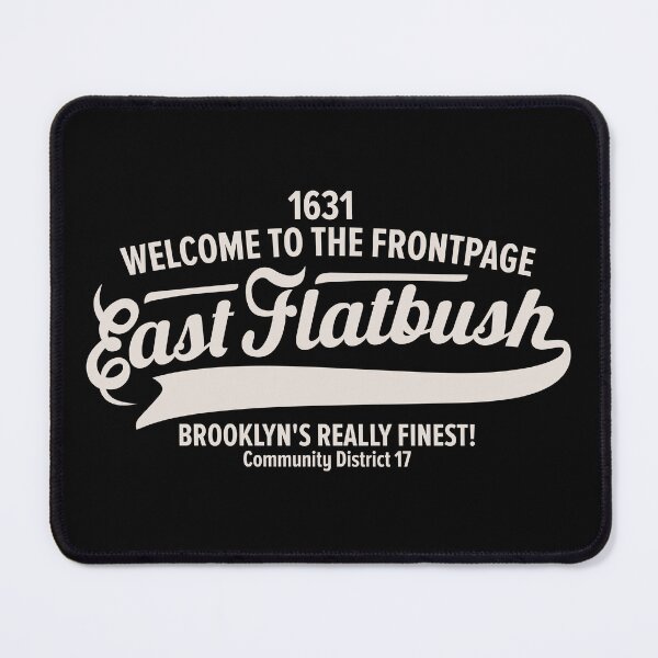 Item preview, New York Brooklyn - East Flatbush Brooklyn Lettering - East Flatbush Logo designed and sold by Boogosh.