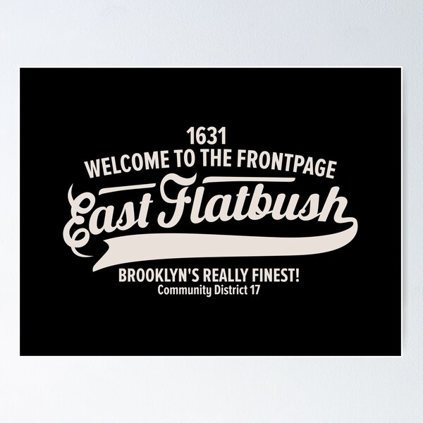 Item preview, New York Brooklyn - East Flatbush Brooklyn Lettering - East Flatbush Logo designed and sold by Boogosh.