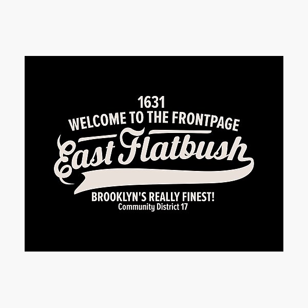 Item preview, New York Brooklyn - East Flatbush Brooklyn Lettering - East Flatbush Logo designed and sold by Boogosh.